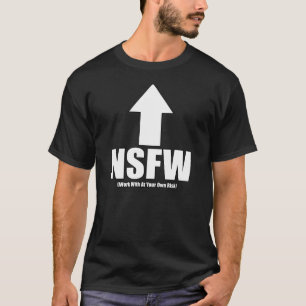 NSFW T-Shirt
