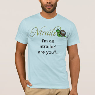 Ntrails in your face T-Shirt
