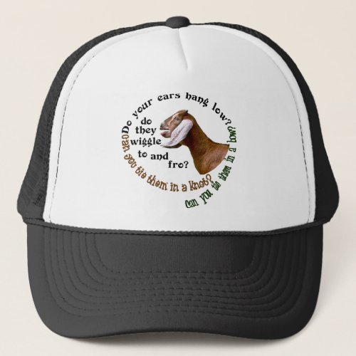 NUBIAN GOAT _ DO YOUR EARS HANG LOW TRUCKER HAT