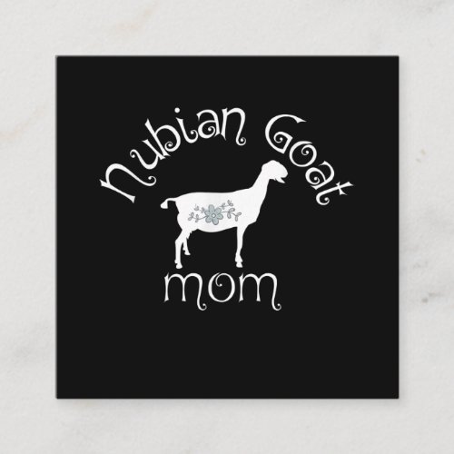 Nubian Goat Mom Gift Square Business Card