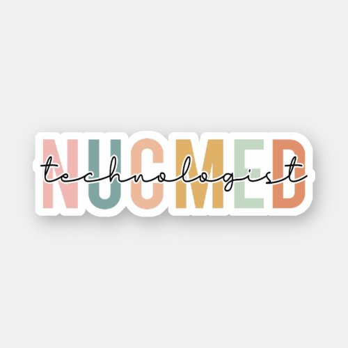 Nuc Med Technologist Nuclear Medicine Techs Gifts Sticker