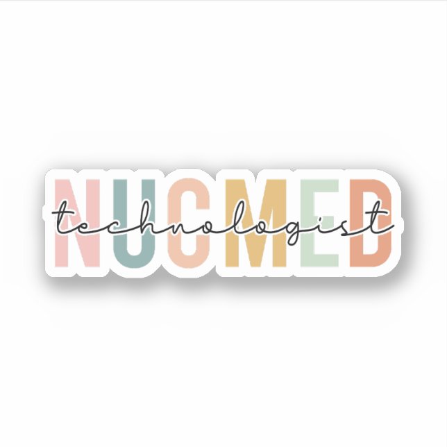 Nuc Med Technologist, Nuclear Medicine Techs Gifts Sticker (Front)