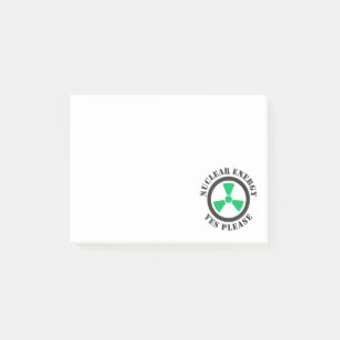Nuclear Energy, Yes Please, Nuclear Power Invitati Post-it Notes