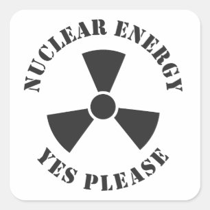 Nuclear Energy, Yes Please, Nuclear Power Invitati Square Sticker