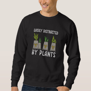 Nuclear Engineer Easily Distracted By Plants Radia Sweatshirt