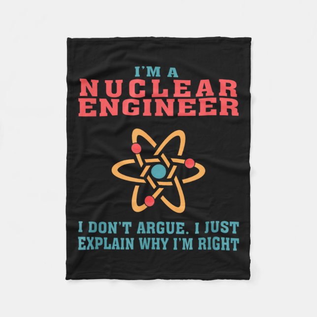 Nuclear Engineer Funny Quote Gift For Graduation Fleece Blanket (Front)
