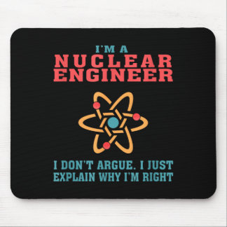 Nuclear Engineer Funny Quote Gift For Graduation Mouse Pad
