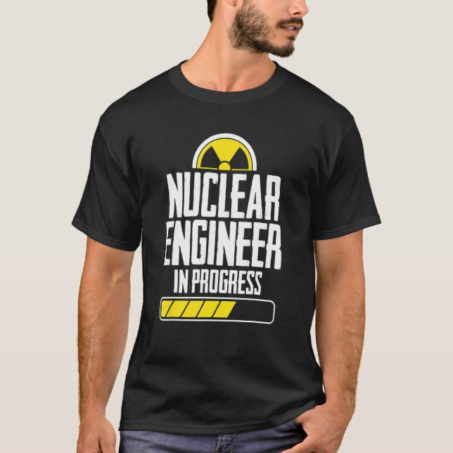 Nuclear Engineer Instruct  Engineering T-Shirt (Front)