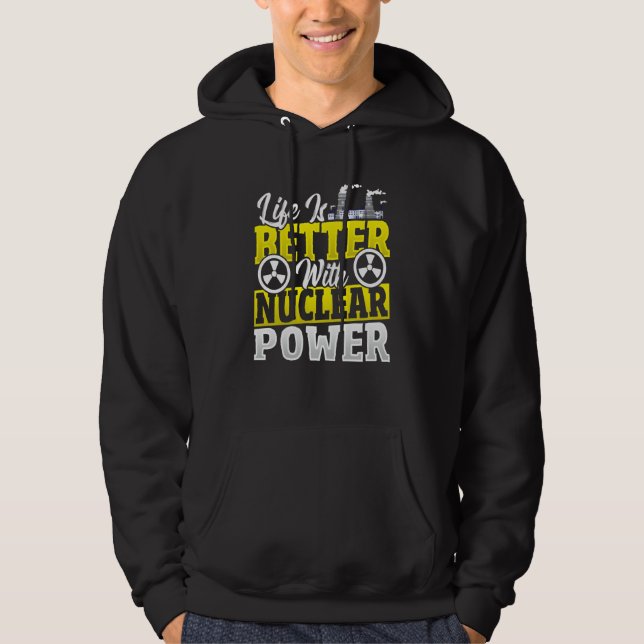 Nuclear Engineer Physics Nuclear Power Hoodie (Front)