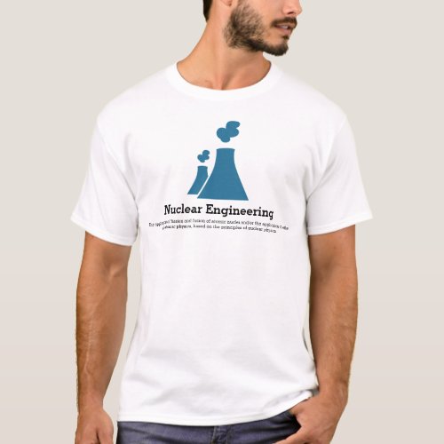 Nuclear Engineering Definition Power Plant Shirt
