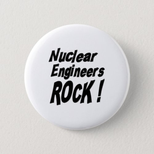 Nuclear Engineers Rock Button