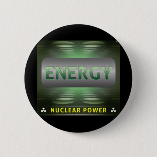 Nuclear Is Clean Energy Button