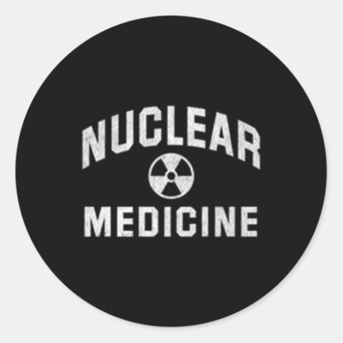 Nuclear Med Tech Nuclear Medicine Technologist Classic Round Sticker
