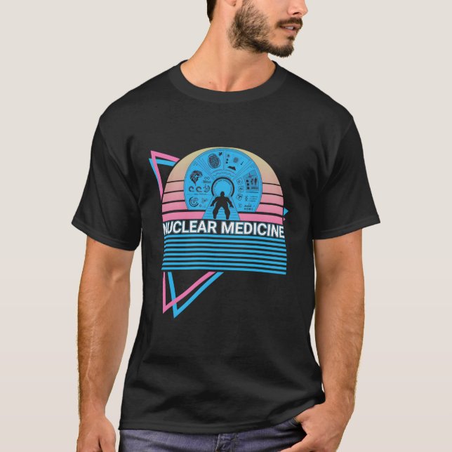 Nuclear Medicine T-Shirt (Front)