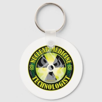 Nuclear Medicine Tech 2 Keychain by fightcancertees at Zazzle