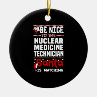 Nuclear Medicine Technician Ceramic Ornament
