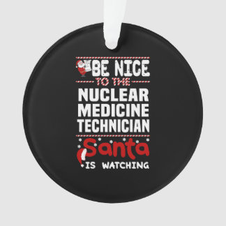 Nuclear Medicine Technician Ornament