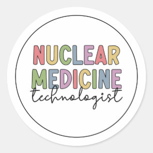 Nuclear Medicine Technologist CNMT Nuclear Med Classic Round Sticker