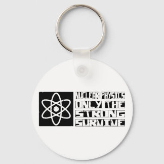 Nuclear Physics Survive Keychain