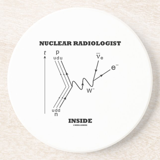 Nuclear Radiologist Inside (Beta-Negative Decay) Sandstone Coaster (Front)
