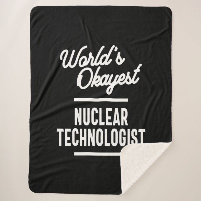 Nuclear Technologist Job Title Gift Sherpa Blanket (Front)