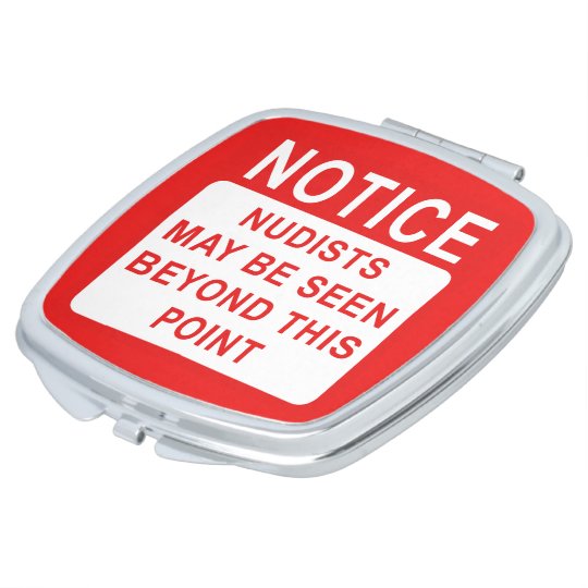 Nudist Beach Sign/Nudist Camp Sign Mirror For Makeup | Zazzle.com