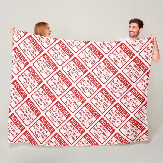 Nudists - Nudism, Nudist sign print Fleece Blanket | Zazzle.com