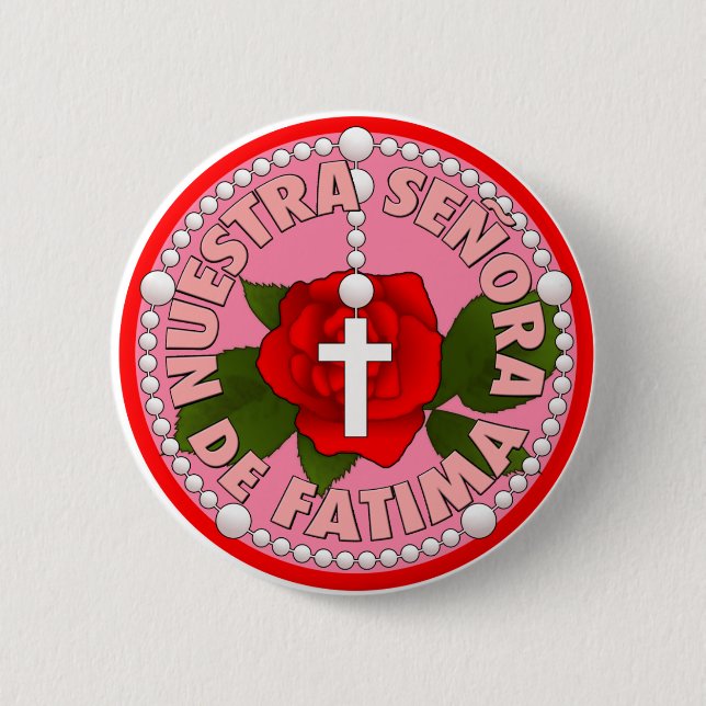 Nuestra Señora de Fatima Pinback Button (Front)