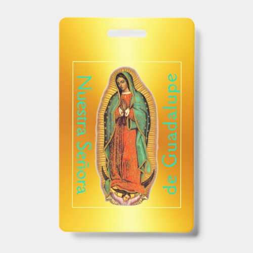 Nuestra Señora de Guadalupe Badge