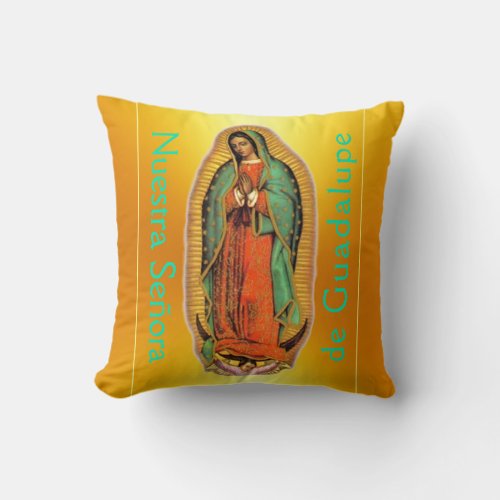 Nuestra Seora de Guadalupe  Throw Pillow