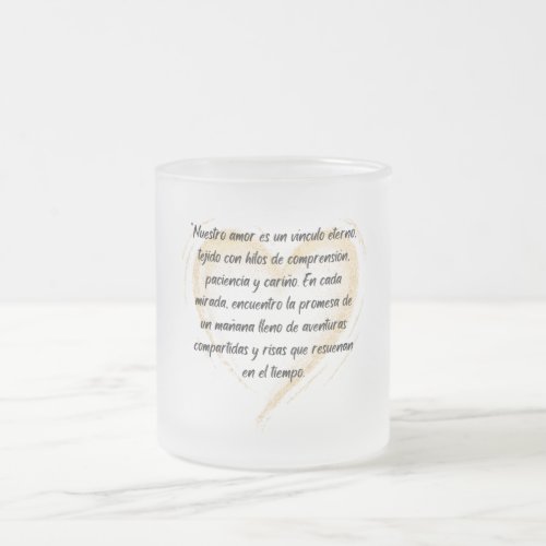 Nuestro amor Eterno  en una Taza Frosted Glass Coffee Mug