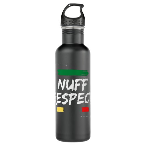 NUFF RESPECT  STAINLESS STEEL WATER BOTTLE