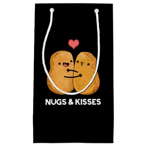 Nugs And Kisses Funny Chicken Nugget Pun Dark BG Small Gift Bag