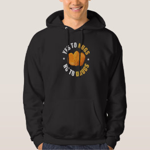 Nugs Not Drugs  Nug Life Pun For A Chicken Nugget Hoodie