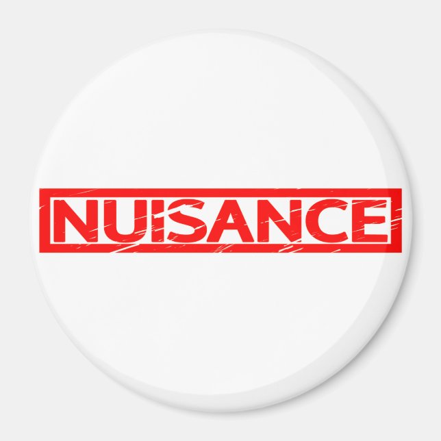 Nuisance Stamp Magnet (Front)