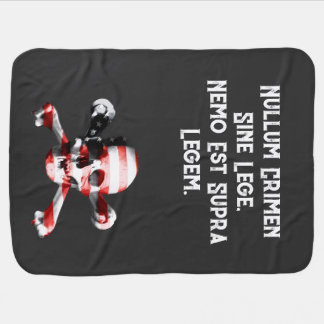 Nullum Crimen Sine Lege, Nemo Est Supra Legem. Baby Blanket