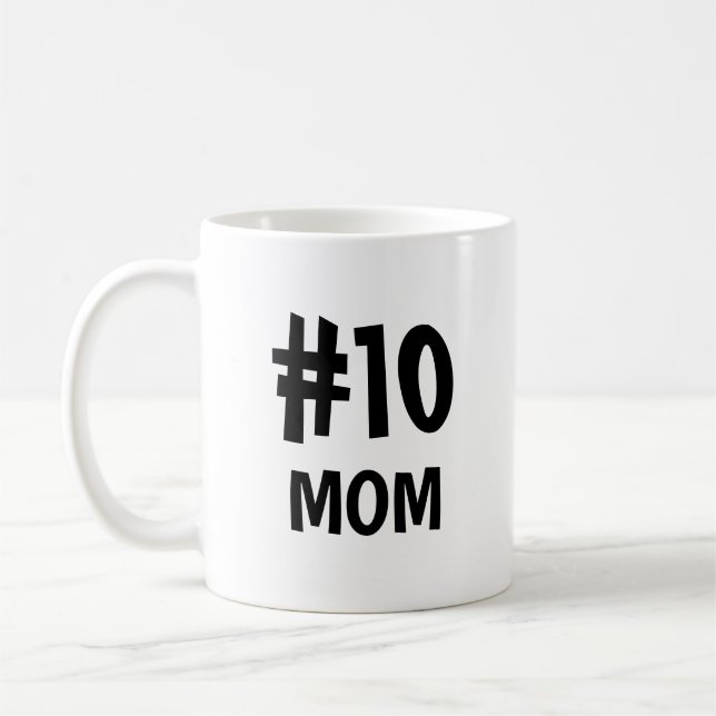 Number 10 Mom Coffee Mug (Left)