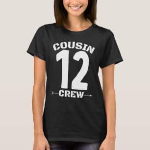 Number 12 Cousin Crew Reunion Matching Family Grou T-Shirt