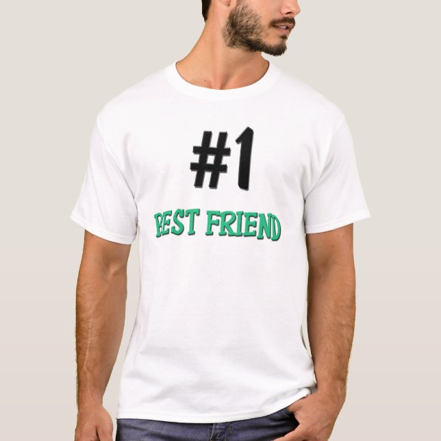 Number 1 Best Friend T-Shirt (Front)