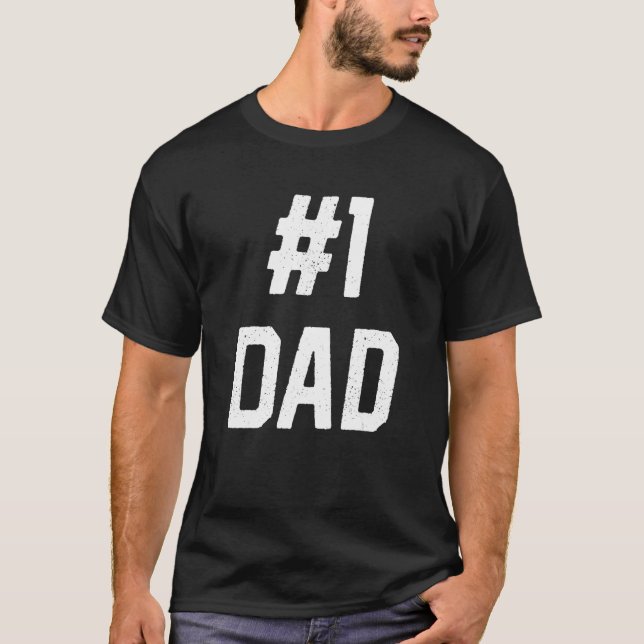 Number 1 Daddy Number One Father's Day T-Shirt (Front)