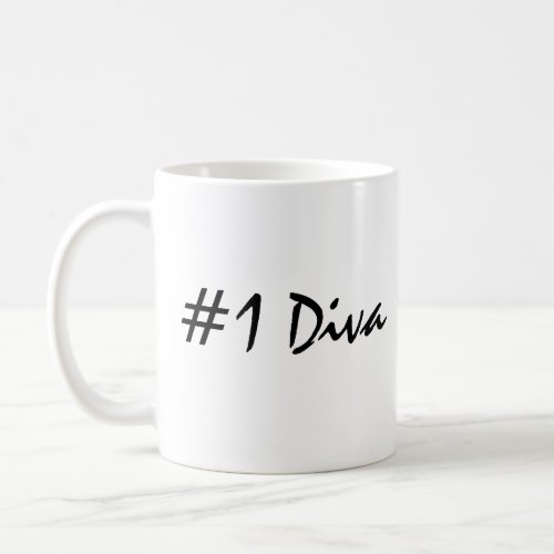 Number 1 Diva  Coffee Mug