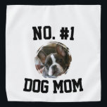 Number 1 dog Mom Mum Mother's Day Pet Lovers Bandana<br><div class="desc">We love our pets!</div>