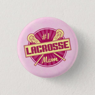 Number 1 Lacrosse Mom Button