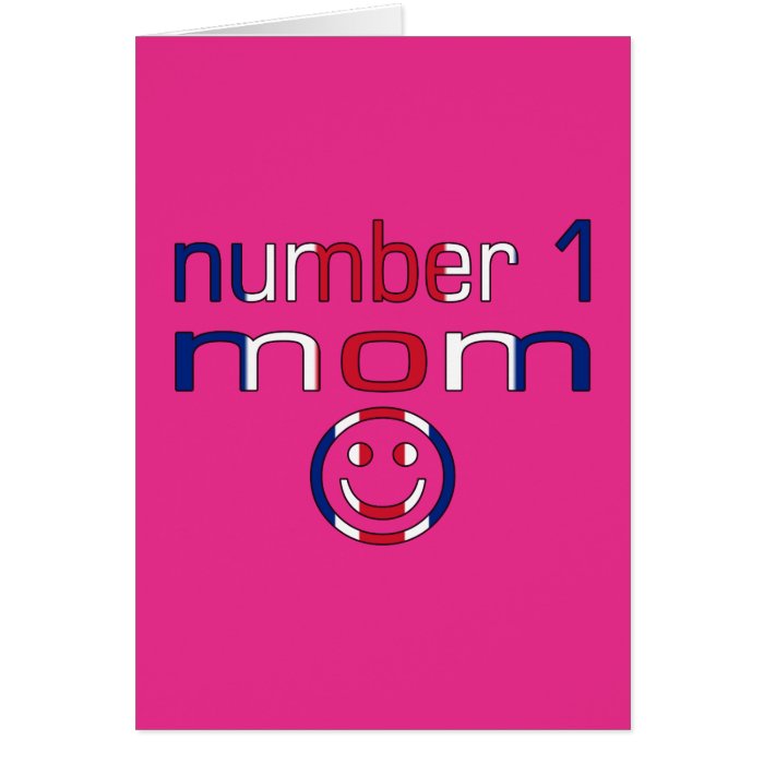 Number 1 Mom ( Mom's Birthday & Mother's Day ) Card