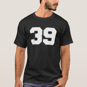 Number 39 Sports Jersey Player 39 Fan FRONT Print  T-Shirt