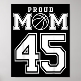 Number 45 Custom Proud Basball Mom Personalized Poster