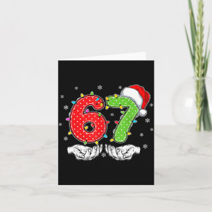 Number 67 Matching Six Seven 6 7 Meme 6-7 Christma Card