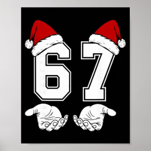 Number 67 Matching Six Seven 6 7 Meme 6 7 Christma Poster
