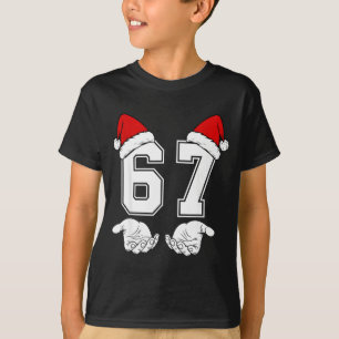 Number 67 Matching Six Seven 6 7 Meme 6 7 Christma T-Shirt