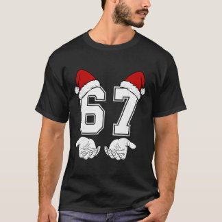 Number 67 Matching Six Seven 6 7 Meme 6 7 Christma T-Shirt
